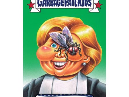 GPK: Disg-Race To The White House: Human Fly Hillary, Card 21 Hot on Sale