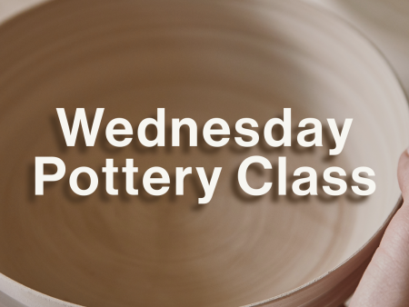 Wednesday Pottery Class | Erik | February 26th - April 2nd Hot on Sale